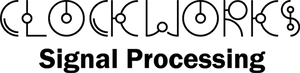Clockworks Signal Processing